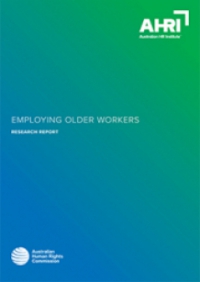 AHRI_AHRC_EmployingOlderWorkers_Report_2018